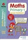 James Cairns, James Geddes, Thomas Strang - TeeJay Maths Primary 1: Bumper Workbook A