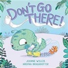 Jeanne Willis, Willis Jeanne, Hrefna Bragadottir, Bragadottir Hrefna - Don''t Go There!