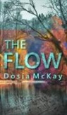 Dosia McKay - The Flow