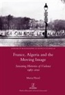 Maria Flood - France, Algeria and the Moving Image