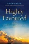 Stuart J Foster - Highly Favoured