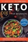 Clarissa Fleming - Keto Diet For Beginners