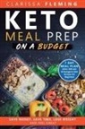 Clarissa Fleming - Keto Meal Prep On a Budget