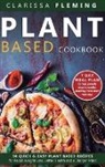 Clarissa Fleming - Plant Based Cookbook