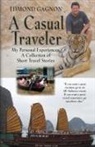 Edmond Gagnon - A Casual Traveler