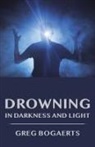 Greg Bogaerts - Drowning in Darkness and Light
