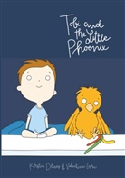 Kersti Derees, Kerstin Derees, Valentina Lovric, Valentina Lovric - Tobi and the Little Phoenix