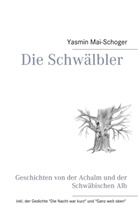 Yasmin Mai-Schoger - Die Schwälbler