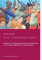 Werner Neuhaus - Armut - Auswanderung - Aufruhr