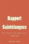 Bernard Garde - Rapport Saintélangues: De l'échec à la réussite en ANGLAIS