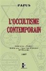Papus - L'Occultisme Contemporain: ed. 1887