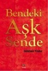 Gökhan Yildiz - Bendeki Ask Sende