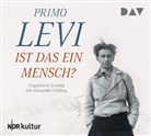Primo Levi, Alexander Fehling - Ist das ein Mensch?, 6 Audio-CD (Hörbuch)