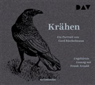 Cord Riechelmann, Frank Arnold, Judit Schalansky, Judith Schalansky - Krähen. Ein Portrait, 2 Audio-CD (Hörbuch)