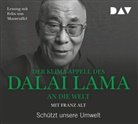 Franz Alt, Dalai Lam, Dalai Lama, XIV Dalai Lama, XIV. Dalai Lama, Dalai Lama XIV.... - Der Klima-Appell des Dalai Lama an die Welt. Schützt unsere Umwelt, 1 Audio-CD (Hörbuch)