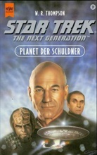 W. R. Thompson - Star Trek, The Next Generation, Planet der Schuldner