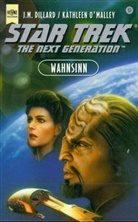 J. M. Dillard, Kathleen O'Malley - Star Trek, The Next Generation, Wahnsinn