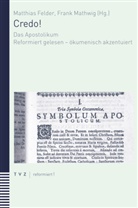 Matthias Felder, Frank Mathwig - Credo!