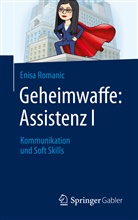 Enisa Romanic - Geheimwaffe: Assistenz I