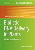 Luo, Luo, Hong Luo, Sachi Rustgi, Sachin Rustgi - Biolistic DNA Delivery in Plants
