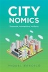 Miquel Barcelo Roca - Citynomics: Economia, innovacion y territorio