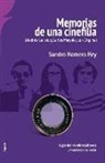 Sandro Romero Rey - Memorias de una cinefilia: (Andrés Caicedo, Carlos Mayolo, Luis Ospina)