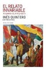 Jose Bifano, José Bifano, Pedro Correa, Miguel F. Dorta - El relato invariable: Independencia, mito y nación