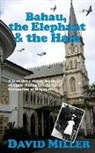 David Miller - Bahau, the Elephant & the Ham