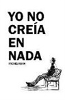 Michel Kohn - Yo no creia en nada