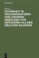 Silomon - Sicherheit in Wolkenkratzern und anderen Gebäuden von größerer als der üblichen Bauhöhe