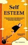 Kelly Hendricks, Kelly Hendricks - Self Esteem