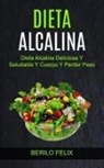 Berilo Felix - Dieta Alcalina