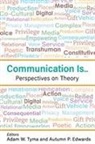Autumn Edwards, Adam Tyma - Communication Is