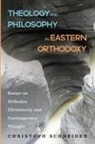 Christoph Schneider - Theology and Philosophy in Eastern Orthodoxy