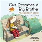 Heather Lonczak, Heather S Lonczak, Heather S. Lonczak, Claudia Varjotie - Gus Becomes a Big Brother