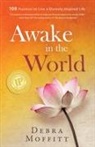 Debra Moffitt - Awake in the World
