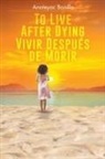 Anateyac Bonilla - To Live After Dying