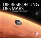 Florian Nebel, Florian Matthias Nebel - Die Besiedelung des Mars