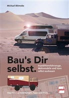 Michael Blömeke - Bau's Dir selbst