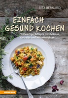 Rita Bernardi - Einfach gesund kochen