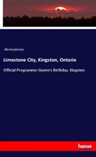 Anonymous - Limestone City, Kingston, Ontario