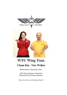 Rosa Ferrante Bannera, Alfred Johannes Neudorfer - Chum Kiu - Vier Wellen
