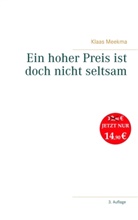 Klaas Meekma - Ein hoher Preis ist doch nicht seltsam