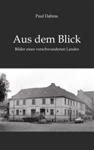 Paul Dahms - Aus dem Blick