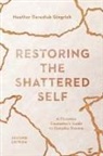 Heather Davediuk Gingrich - Restoring the Shattered Self