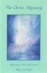 Robert Powell, Robert A Powell, Robert A. Powell - The Christ Mystery