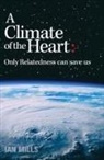 Ian Mills - A Climate of the Heart