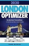 Frank W. McBride - London Optimizer 2020: Your Best Use of Time and Money in the Capital of the United Kingdom
