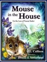 J. L. Callison, Donna J. Setterlund - Mouse in the House