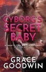 Grace Goodwin - Cyborg's Secret Baby